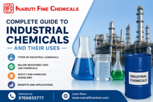 Read more about the article Complete Guide to Industrial Chemicals and Their Uses
